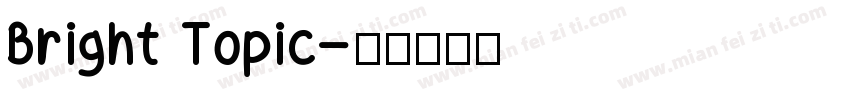 Bright Topic字体转换